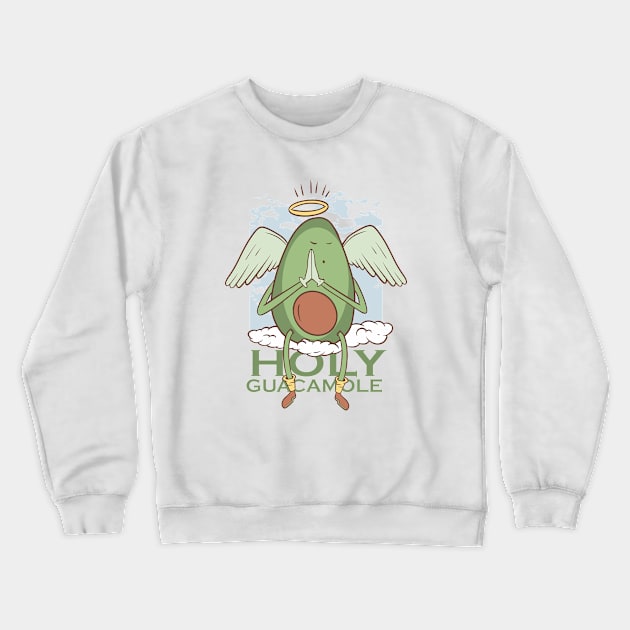 HOLY GUACAMOLE Crewneck Sweatshirt by Bombastik